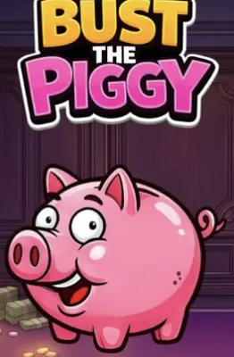 Bust the Piggy